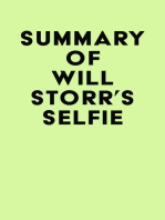 Summary of Will Storr's Selfie
