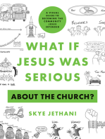 What If Jesus Was Serious about the Church?: A Visual Guide to Becoming the Community Jesus Intended