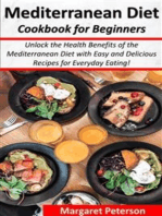 Mediterranean Diet Cookbook for Beginners: Unlock the Health Benefits of the Mediterranean Diet with Easy and Delicious Recipes for Everyday Eating!