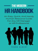 The Modern HR Handbook: An Easy, Quick, and Handy Human Resource Guide for Any HR Manager or HR Professional