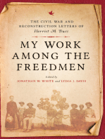 My Work among the Freedmen: The Civil War and Reconstruction Letters of Harriet M. Buss