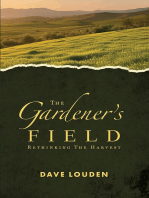 The Gardeners Field - Rethinking The Harvest