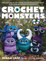 Crochet Monsters: With more than 35 body patterns and options for horns, limbs, antennae and so much more, you can mix and match options for thousands upon thousands of possibilities!