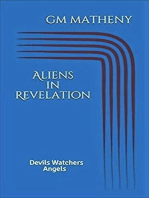 “Aliens” in Revelation: Devils Watchers Angels
