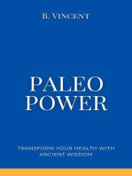 Paleo Power: Transform Your Health with Ancient Wisdom