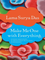 Make Me One with Everything: Buddhist Meditations to Awaken from the Illusion of Separation