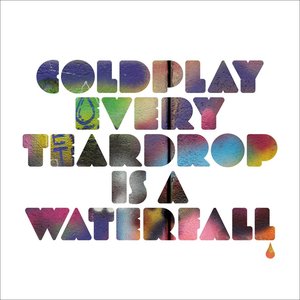 Image for 'Every Teardrop Is a Waterfall'