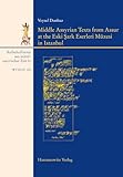 Middle Assyrian Texts from Assur at the Eski Sark Eserleri M|zesi in Istanbul (Wissenschaftliche Veroffentlichungen Der Deutschen Orient-Ge)