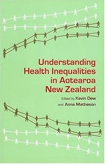 Understanding Health Inequalities in Aotearoa New Zealand