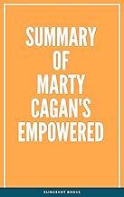 Summary of Marty Cagan's EMPOWERED
