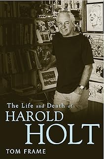 The Life and Death of Harold Holt
