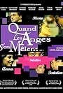 Laurence Côte, Fabio Zenoni, Alysson Paradis, and Émilie Alibert in Quand les anges s'en mêlent... (2005)