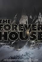 The Forever House