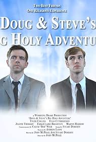 Doug & Steve's Big Holy Adventure (2014)