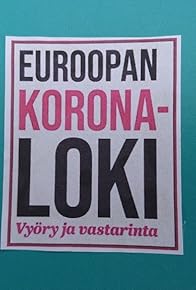 Primary photo for Euroopan koronaloki: Vyöry ja vastarinta