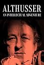 Louis Pierre Althusser in Althusser, an Intellectual Adventure (2017)