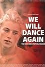 We Will Dance Again (2024)