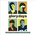 GLORY DAYS Original Broadway Cast Recording