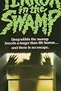 Terror in the Swamp (1985)