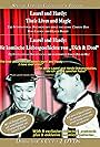 Laurel & Hardy: Their Lives and Magic (2011)