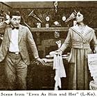 Billy Bevan in Even as Him and Her (1917)