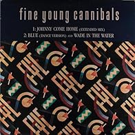 Primary photo for Fine Young Cannibals: Johnny Come Home