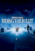 Riding the Bullet (2004)