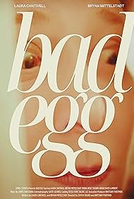 Maria Wolf, Gabriel Michael, Patrick Clark, Kat Hernandez, Jamie Tincher, Summer Mosier, Shawn Arani, Brittany Portman, Tessa Faye, Laura Cantwell, David Lambert, Sarah Faye Beard, Bryan Mittelstadt, and Katie Colwell in Bad Egg