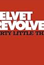 Velvet Revolver: Dirty Little Thing (2004)