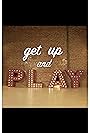 Get Up and Play (2018)