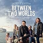 Juliette Binoche in Between Two Worlds (2021)