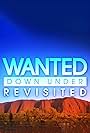 Wanted Down Under Revisited (2008)