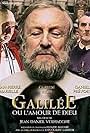 Galilée ou L'amour de Dieu (2005)