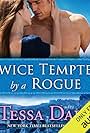 Twice Tempted by a Rogue (2014)