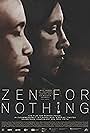 Zen for Nothing (2016)