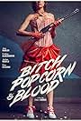 Bitch, Popcorn & Blood (2014)