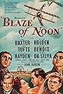 William Holden, Anne Baxter, William Bendix, Sterling Hayden, Howard Da Silva, and Sonny Tufts in Blaze of Noon (1947)