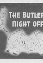The Butler's Night Off