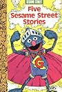 Five Sesame Street Stories (1985)