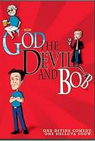 God, the Devil and Bob