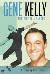 Primary photo for Gene Kelly: Anatomy of a Dancer