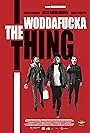 The Woddafucka Thing (2022)