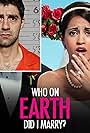 Who the (Bleep) Did I Marry (2010)