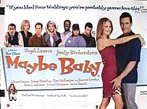 Rowan Atkinson, Joely Richardson, Emma Thompson, Dawn French, Tom Hollander, Hugh Laurie, Adrian Lester, Joanna Lumley, and James Purefoy in Maybe Baby (2000)