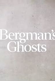 Bergman's Ghosts (2021)