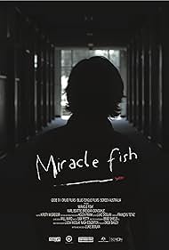 Miracle Fish (2009)