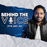 Abhyodaya Jha in Behind the Voice (2022)
