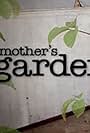 My Mother's Garden (2008)