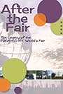 After the Fair: The Legacy of the 1964-65 New York World's Fair (2014)