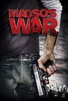 Madso's War (2010)